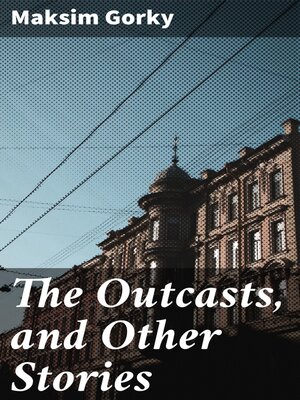 cover image of The Outcasts, and Other Stories